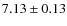 $7.13\pm0.13$