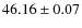 $46.16\pm0.07$