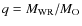 $q = M_{{\rm WR}}/M_{{\rm O}}$