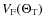 $V_{\rm
F}(\Theta_{\rm T})$