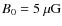 $B_0=5\rm~\mu G$
