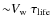 ${\sim}V_{\rm w} ~ \tau_{\rm life}$