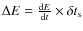 $\Delta E = \frac{{\rm d}E}{{\rm d}t} \times \delta t_{\rm s}$