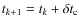 $t_{k+1} = t_k + \delta t_{\rm c}$