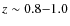 $z\sim 0.8{-}1.0$