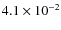 $4.1\times 10^{-2}$