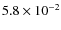 $5.8\times 10^{-2}$