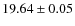 $19.64 \pm 0.05$