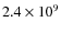 $2.4 \times 10^9$