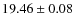 $19.46 \pm 0.08$