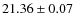 $21.36 \pm 0.07$
