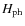 $H_{\rm ph}$