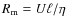 $R_{\rm m}=U\ell/\eta$