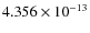 $4.356 \times 10^{-13}$