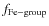$f_{\rm Fe-group}$