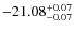 $-21.08^{{\rm + 0.07}}_{{\rm -0.07}}$
