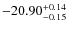 $-20.90^{{\rm + 0.14}}_{{\rm -0.15}}$