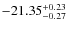 $-21.35^{{\rm + 0.23}}_{{\rm -0.27}}$