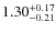 $1.30^{{\rm + 0.17}}_{{\rm - 0.21}}$