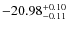 $-20.98^{{\rm + 0.10}}_{{\rm -0.11}}$