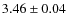 $3.46 \pm 0.04$