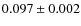 $0.097 \pm 0.002$