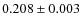 $0.208 \pm 0.003$