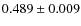 $0.489 \pm 0.009$