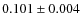 $0.101 \pm 0.004$