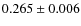 $0.265 \pm 0.006$