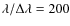 $\lambda/\Delta\lambda=200$