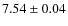 $7.54\pm 0.04$