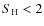 $S_{{\rm H}}<2$