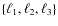 $\left\{ \ell_1,\ell_2,\ell_3 \right\}$