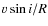 $v\sin i/R$
