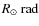 $R_{\odot}~{\rm rad}$