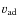 $v_{\rm {ad}}$
