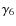 $\gamma_6$
