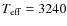 $T_{{\rm eff}}= 3240$