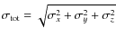 $\sigma_{{\rm tot}}=\sqrt{\sigma_x^2+\sigma_y^2+\sigma_z^2}$