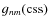 $g_{nm}({\rm css})$