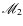 $\mathscr M_2$