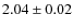 $2.04 \pm 0.02$