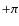 $+\pi$