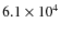 $6.1\times{10}^{4}$