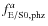 $f_{\rm E/S0,phz}^{a}$