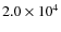 $2.0 \times 10^4$