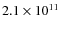 $2.1\times10^{11}$