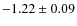 $-1.22\pm 0.09$