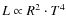 $L \propto R^2 \cdot T^4$